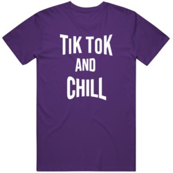 Funny Tik Tok and Chill Social Media Trend  T Shirt