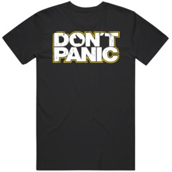 The Hitchhikers Guide To The Galaxy Don't Panic Fan  T Shirt