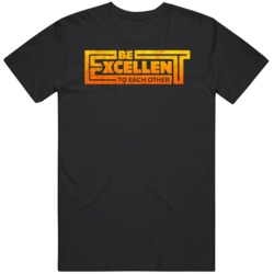 Be Excellent To Each Other Bill and Ted's Keeanu Reeves  T Shirt