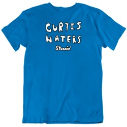 Stunnin Curtis Waters Music Fan   T Shirt