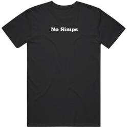 No Simps Funny Social Media Pop Culture  T Shirt
