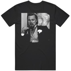 Django Unchained Funny Leonardo DiCaprio Meme v3 T Shirt