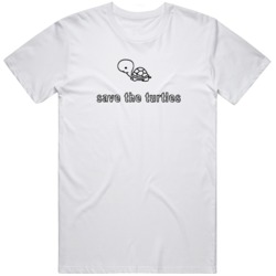 Funny Save The Turtles  T Shirt