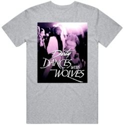Funny Teen Wolf Parody Dirty Dancing With Wolves Movie  T Shirt