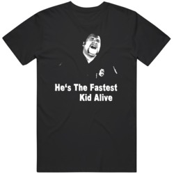 Cult Classic He's The Fastest Kid Alive Funny Superbad Movie Fan 