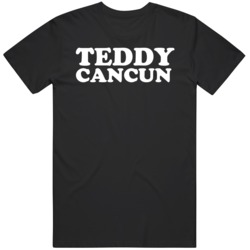 Ted Cruz Teddy Cancun  T Shirt
