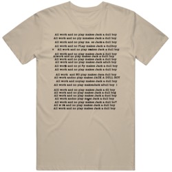 The Shining Jack Torrance All Work and No Play Movie Fan  T Shirt
