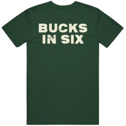 Bucks in 6 Basketball Fan  T Shirt
