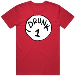 Funny Drunk 1 T Shirt