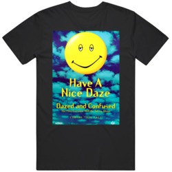 Dazed And Confused 1993 Cult Classic Comedy Movie  Fan T Shirt