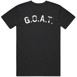 GOAT Greatest of all time Fan  T Shirt