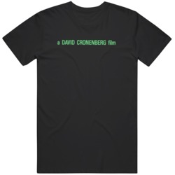 A David Cronenberg Film Movie Fan T Shirt