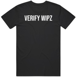 Verify Wipz eSports Fan  T Shirt
