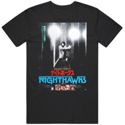 Cult Classic Movie Nighthawks Japanese Movie  Fan T Shirt