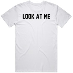 Look at Me Funny  T Shirt
