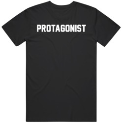 Protagonist  T Shirt