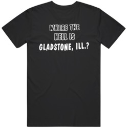 Where The Hell Is Gladstone Illinois Replica 90s  T Shirt