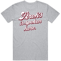 80s Stroh Is Spoken Here Beer Bar Drinking Distressed T Shirt