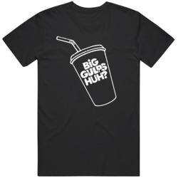 Big Gulps Huh Dumb and Dumber  T Shirt