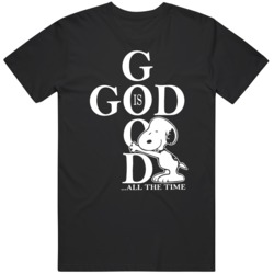 God Is Good All The Time Snoopy  T Shirt