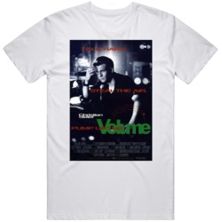Pump Of The Volume Retro 90s Movie  V2 T Shirt