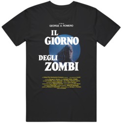 Day Of The Dead 1985  Italian Movie Fan T Shirt