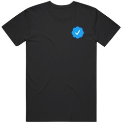 Twitter Blue Check Mark Funny v2 T Shirt