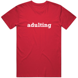 Adulting Solar Opposites Funny Meme Gag Fan T Shirt