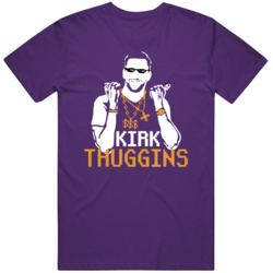 Kirk Thuggins Fan T Shirt