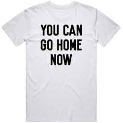 You Can Go Home Now Fleishman is in Trouble Claire Danes T Shirt