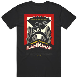 Blankman Movie  Fan T Shirt
