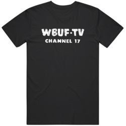 WBUF-TV CHANNEL 17 T Shirt