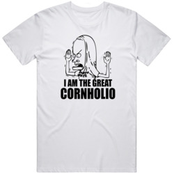 I Am The Great Cornholio T Shirt