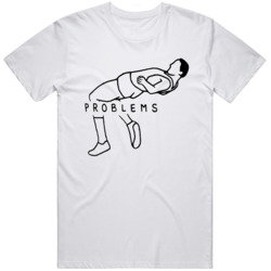 Get Over Your Problems   T Shirt