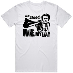 Make My Day Dirty Harry Clint Eastwood Movie  T Shirt