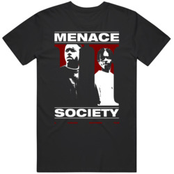 Menace to Society Movie Fan T Shirt