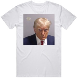 Trump Mugshot  T Shirt