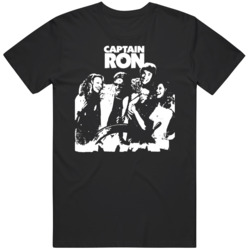 Captain Ron Retro Movie  Fan V5 T Shirt