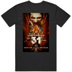 31 Movie T Shirt