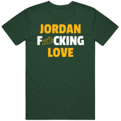 Jordan Fn Love Green Bay Fan  T Shirt