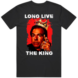 Nick Saban Long Live The King Football Fan T Shirt