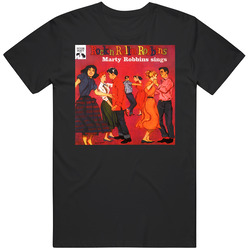 Marty Robbins Sings Rockin Rolln Robbins Fan  T Shirt