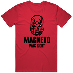 Magneto Was Right 97 Comic Fan v4 T Shirt