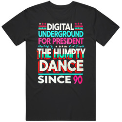 Nostalgic Presidential Slogan Digital Underground Music Fan v2 T Shirt