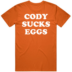 Cody Sucks Eggs Cody Rhodes  T Shirt