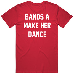 Bands A Make Her Dance Alex Ovechkin Warm Up Song Funny Gift  T Shirt