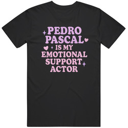 Funny  Pedro Pascal Emotional Support Actor Gift Idea   T Shirt