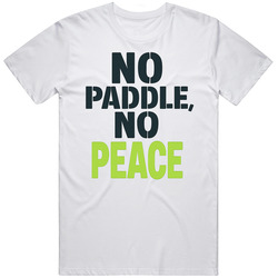 Funny No Paddle No Peace Pickle Ball  Gift  Idea    T Shirt