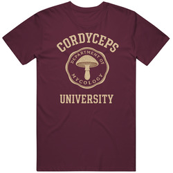 Cordyceps University – Department Of Mycology Last Of Us  Tv Show Great Gift  Idea  T Shirt