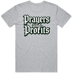 Prayers and Profits The Righteous Gemstones Gift Idea Fan T Shirt